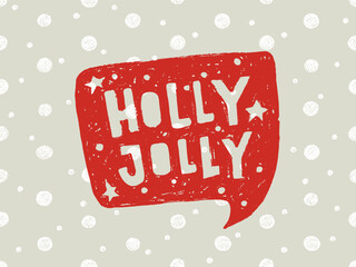 Christmas background with crayon snowflakes and speech bubble with Holly Jolly text. Holiday banner with snow, chalk texture, vector illustration