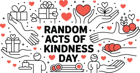Fototapeten Positive Typografie Random Acts Of Kindness Day illustration with hands hearts and gifts love  © MdShahin