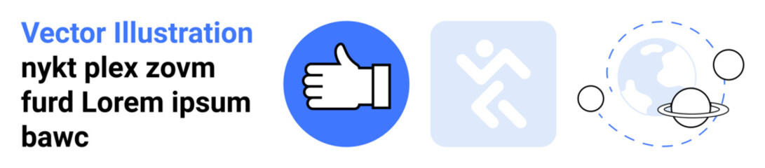 Digital apps, communication, movement, global connectivity, social recognition, universal icons. Thumbs-up icon, running person and planet with orbit lines. Communication and digital apps © robu_s