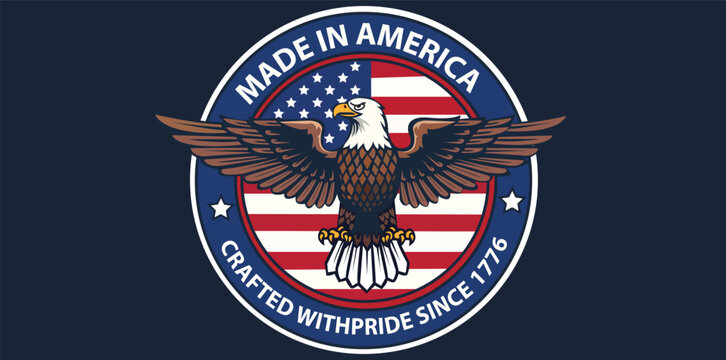 Made in America Badge with Bald Eagle and USA Flag; Crafted with Pride Since 1776 Circular Stamp; Patriotic United States Quality Guarantee Label for Manufacturing and Product Vector Design
