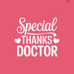 Special Thanks Doctor Appreciation Message in White Text