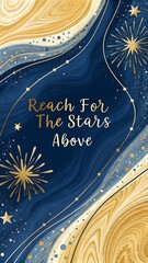 Motivational Message Reach for the Stars Above in Gold on Blue Sky