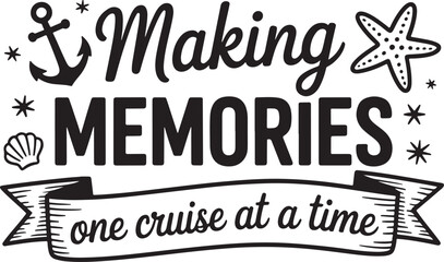 Making Memories One Cruise At A Time Travel Vacation