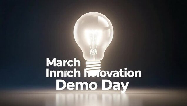 Illuminated Lightbulb with March Innich Innovation Demo Day Text.