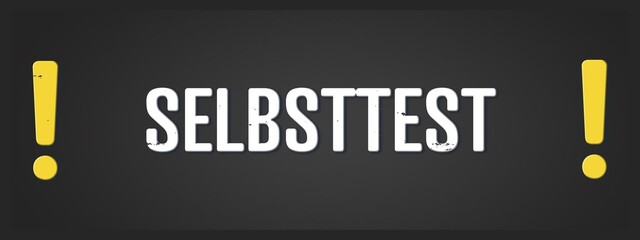 Selbsttest (Self-test) - A blackboard illustration with white text. © lhphotos