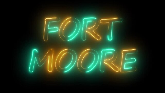 flickering neon fort moore text animation. neon sign that flickers and glows with FORT MOORE