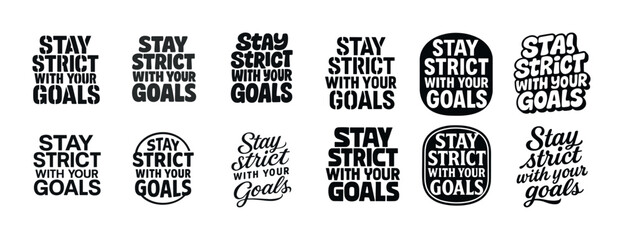 Stay strict with your goals: motivational typography designs