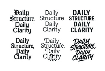 Obraz premium Harmonious Lettering Variations. Daily structure, daily clarity. Set lettering. harmonious lettering variations of the same emblematic concept, each with