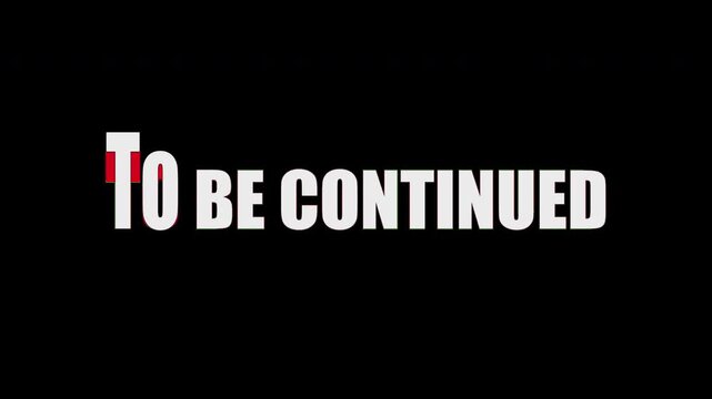 To be continued text animation in RGB colors with wavy echo style
