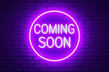 A neon sign that says "coming soon" on a brick wall
