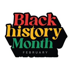 Black History Month Typography Sticker design for February African American history celebration. Perfect for Banner, poster, card, social media template design.