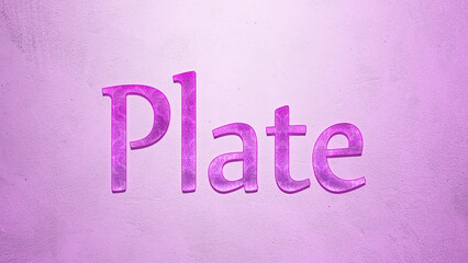 Purple text effect of word Plate on light background.