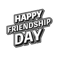 Happy Friendship day. Typography Graphic illustration