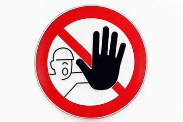 Obraz premium Warning sign indicating prohibition or danger