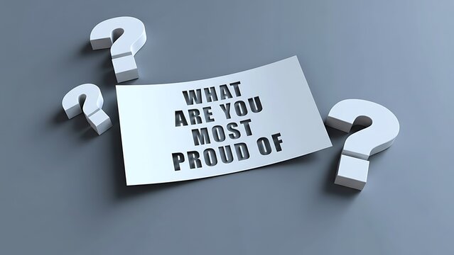 Three dimensional white question marks surround a paper cutout asking 'What are you most proud of' on a clean grey background