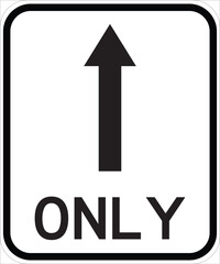 Straight Only Sign (R3-5a) &ndash; 18&times;24 Inch MUTCD Vector