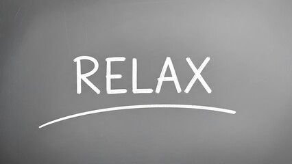 Chalk drawing of the word relax written clearly on a dark gray chalkboard surface with a simple underline below.