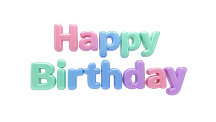 Glossy 3D 'Happy Birthday' text in soft pastel colors, isolated PNG with Transparent Background