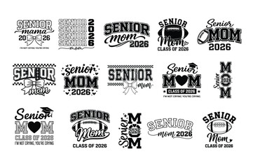 Obraz premium Graduation Senior Mom 2026 Typography Bundle – SVG, PNG, EPS Vector Designs