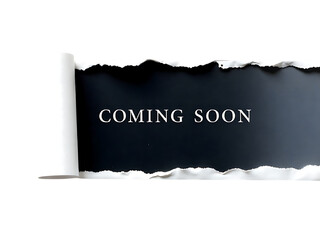 Coming soon message on torn paper