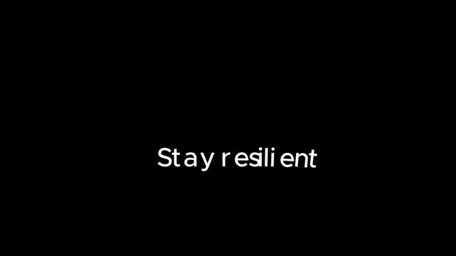 An encouraging message promoting the quality of bouncing back from adversity.
