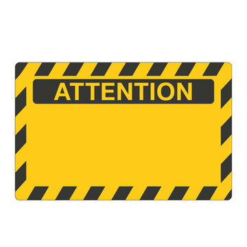 Attention Sign Template