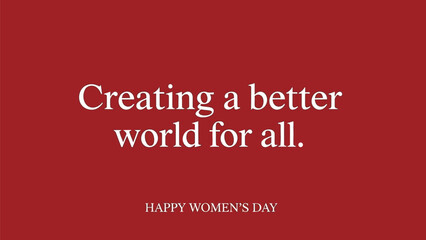 Red background with white text celebrating international women's day with unity and equality message