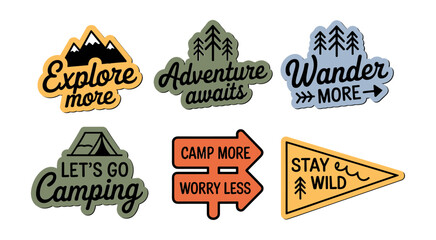 Obraz premium Outdoor adventure badge set featuring camping quotes and forest illustrations. Perfect for t-shirt designs, stickers, travel gear, or hiking-themed merchandise.
