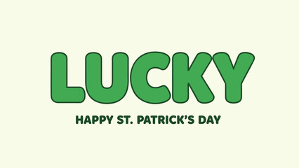 Lucky st patrick's day greeting card with green text on cream background festive celebration