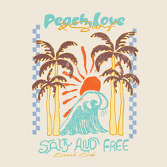 Tropical Surfing beach graphic in vector. summer vector. peach, love and surf slogan. palm tree sunset under the waves. girl's t-shirt design. hand made font. vintage tee shirt design.