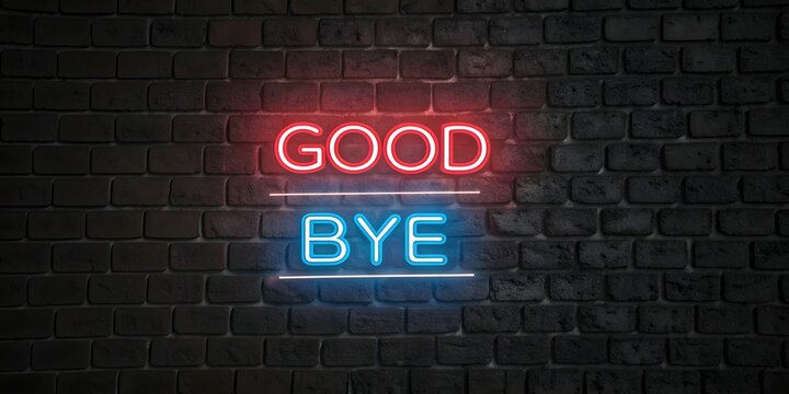 Neon sign saying good bye