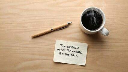 Motivational workspace with coffee and note