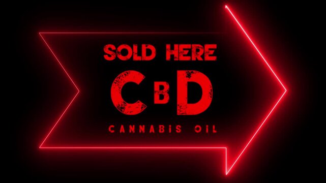 CBD oil SOLD HERE Sign. neon line arrow box animation. 4k