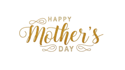 Happy mother's day greeting card with gold lettering isolated on transparent background