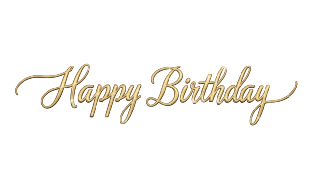 Happy birthday written in gold cursive script on white background isolated on transparent background - Powered by Adobe