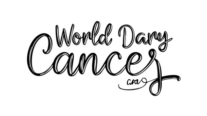 Elegant script typography illustration featuring the phrase 'World Diary Cancer Day' in a stylish handwritten font, perfect for awareness campaigns and health support initiatives