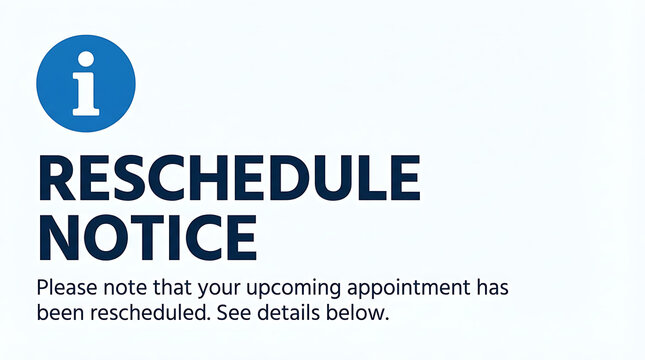 Appointment Reschedule Notice with Info Icon, Business Communication