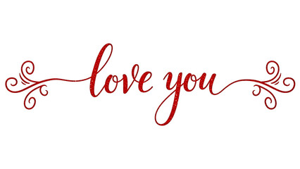 Red glitter script text love you with ornate swirls