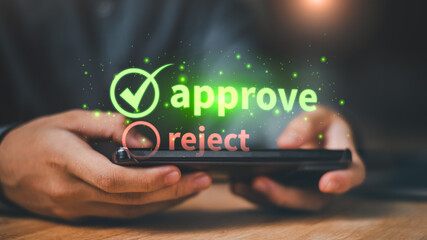 Mobile digital approval concept showing approve and reject decision on smartphone, online authorization, business workflow management, compliance control, real time process, secure corporate