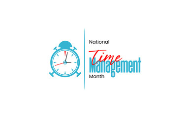 National Time Management Month holiday concept