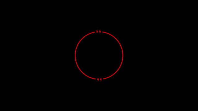 Circle quote frame icon animation on black background.