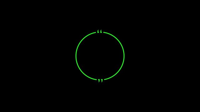 Circle quote frame icon animation on black background.