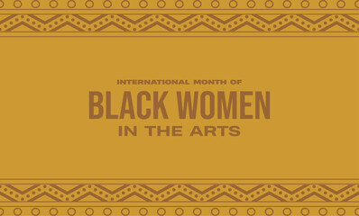 International Month of Black Women in the Arts