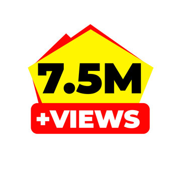 7.5M Views Strong Engagement Counter PNG, Platform Growth Badge Icon, Engagement Rise Label Graphic, Viral Content Tag Design, Viewer Stats Sticker PNG, Organic Success Symbol