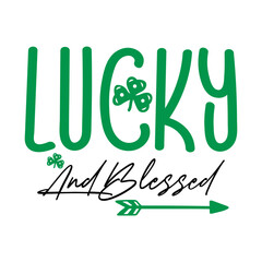 Lucky And Blessed SVG