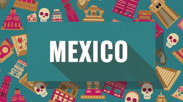 Mexico country name animation with flat icons of pyramids, sugar skulls, and traditional architecture on a teal background. Vibrant Latin American cultural motion graphics.