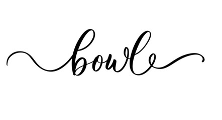 Handwritten Calligraphy Bowl Healthy Food Vector Lettering Design