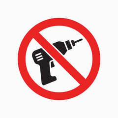 No Drill Zone: A bold, minimalist icon showcases a no-drill symbol, indicating a clear prohibition against using drills.
