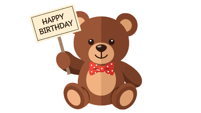 Cute cartoon teddy bear holding a Happy Birthday sign, isolated vector illustration graphic.