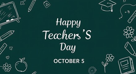 Happy Teachers Day October 5th celebration graphic with educational icons
